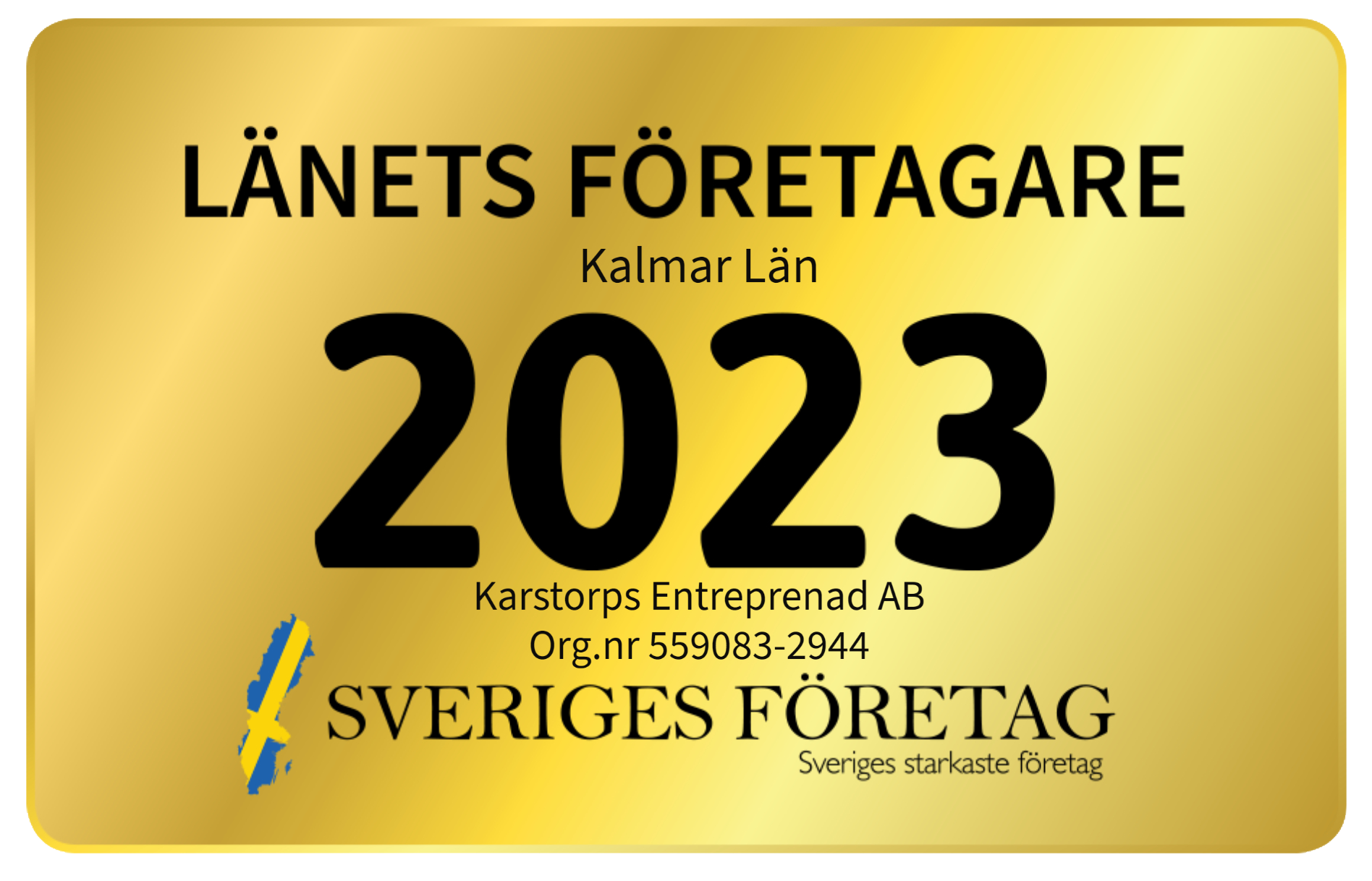 Länets företagare 2023 - Karstorps Entreprenad AB